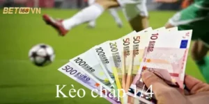 Kèo Chấp 1/4