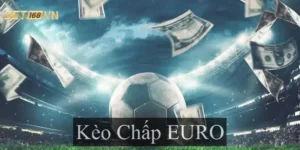 Kèo Chấp Euro